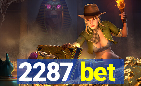 2287 bet